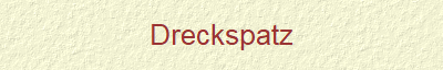 Dreckspatz