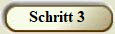 Schritt 3